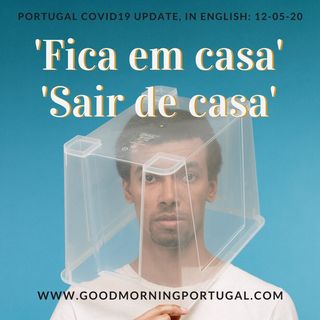 Portugal Covid update, in English, plus the 'Casa Conundrum'
