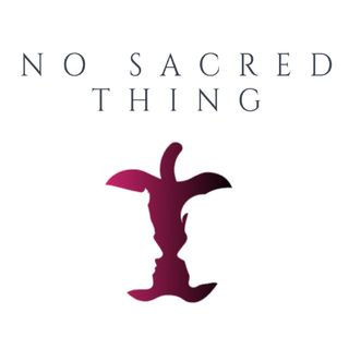 No Sacred Thing