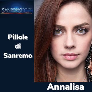 Pillole di Sanremo - Ep. 17: Annalisa