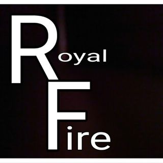 ROYAL FIRE