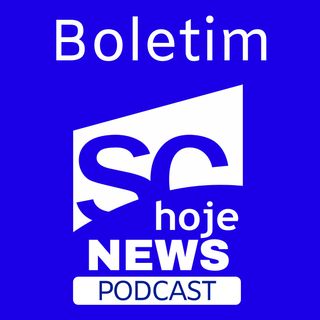 #01 Boletim Sc Hoje News - 08/11/19