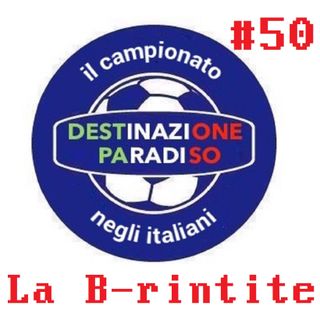 #50 - La B-rintite
