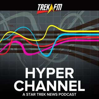 Hyperchannel: Star Trek News