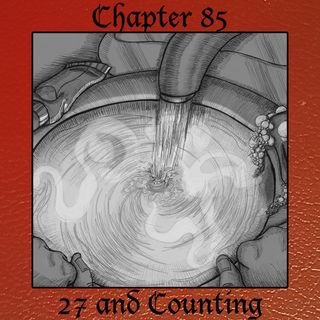Chapter 85: 27 and Counting
