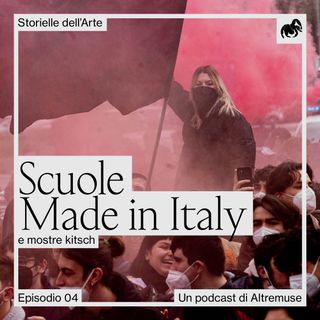 #4 Scuole Made in Italy e Mostre Kitsch