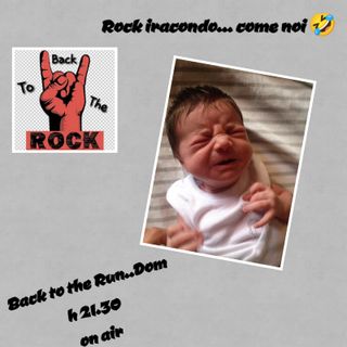 15# Back to the Run..dom " Rock iracondo...come noi"