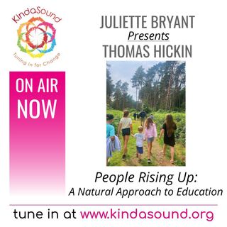People Rising Up | Thomas Hickin on Transformative Health with Juliette Bryant