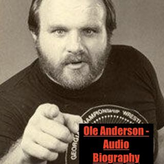 Ole Anderson - Audio Biography