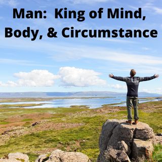 Cover art for King of Mind, Body, and Circumstance