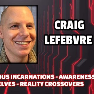 Infinite Simultaneous Incarnations - Awareness of Other Selves - Crossovers | Craig Lefebvre