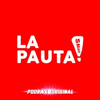 Podcast - La Pauta Smart