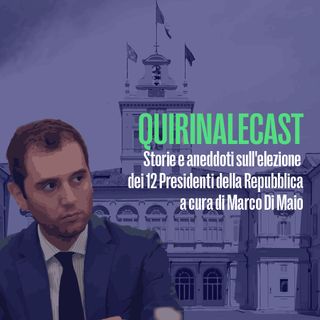 QuirinaleCast - Marco Di Maio