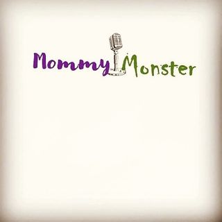 Mommy Monster