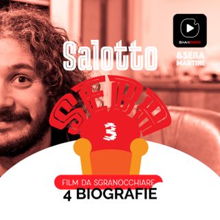 Vi propongo 4 film biografici - Salotto Seba - Film da sgranocchiare #03