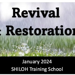 Revival and Restoration 2024