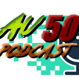 AU50 Podcast [SchoolRP]