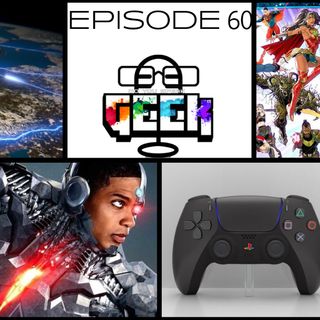 Episode 60 (Ray Fisher, Sony PlayStation, SUP3R5, Quantum Internet and more)