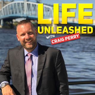 Life Unleashed with Craig Perry