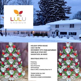 Lulu Cadieux open daily, Holiday Open House Dec. 10; unique gifts for the holidays