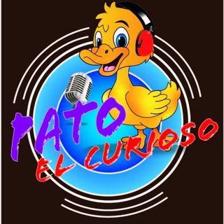 PATO, EL CURIOSO