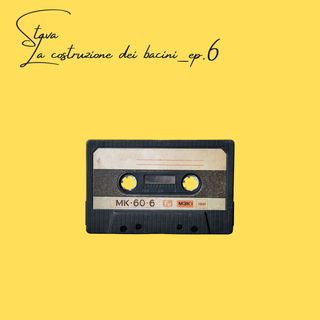 #60 - Stava: la costruzione dei bacini_ep.6