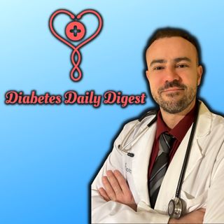 Diabetes Daily Digest