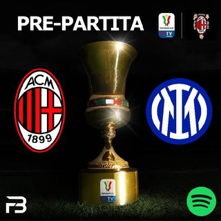 MILAN INTER | PRE PARTITA