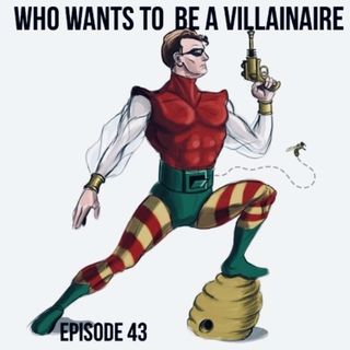 Who Wants To Be A Villianaire