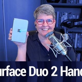 WW Clip: A Brief Hands-On With the Surface Duo 2