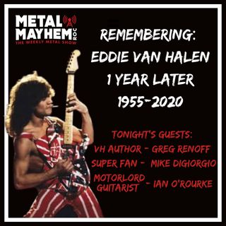 Metal Mayhem ROC- Remembering Edward Van Halen - One year after his death