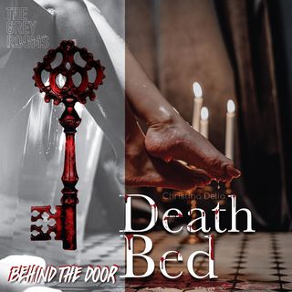 S4 - Behind the Door: Death Bed