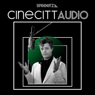 CinecittAUDIO - 9° Ep. |  Per fare marketing e comunicazione bisogna saper recitare (bene)