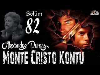 082. Alexandre Dumas - Monte Cristo Kontu Bölüm 82 (Sesli Kitap)