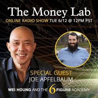 Episode #67 - The "Average Joe To CEO" Money Story with guest Joe Apfelbaum