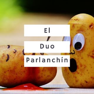 El Duo Parlanchín