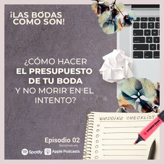 2. Cómo hacer el presupuesto de tu boda y no morir en el intento