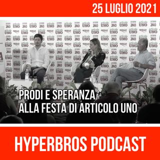 Roberto Speranza e Romano Prodi alla festa nazionale di Articolo Uno