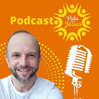 Vida com Jesus Podcast