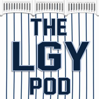 The LGY Pod. Ep. 11 Derek Jeter Overrated?....FOH