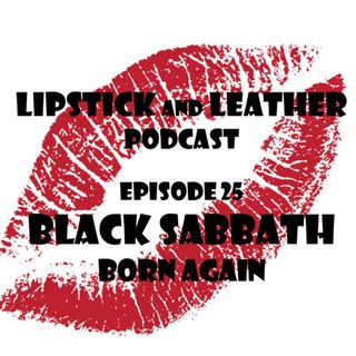 Episode 25: Black Sabbath - Born Again