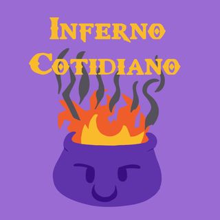 Inferno Cotidiano