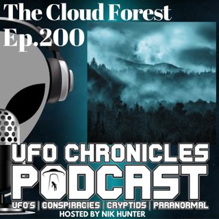 Ep.200 The Cloud Forest