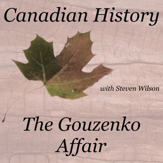 Spies In Our Midst - The Gouzenko Affair