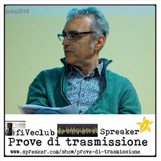 Prove di Trasmissione - Ospite Mauro Raimondi