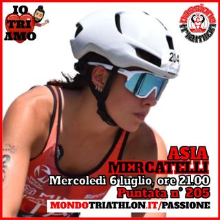 Passione Triathlon n° 205 🏊🚴🏃💗 Asia Mercatelli