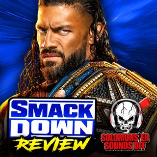 WWE Smackdown 5/12/23 Review - ROMAN REIGNS RETURNS AND GOING FOR THE TAG TITLES?!