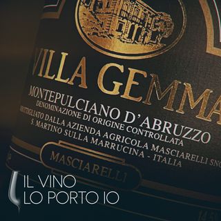 3x11: Cosa abbiniamo a Villa Gemma di Masciarelli