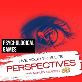 The Psychological Games People Play [Ep.693]