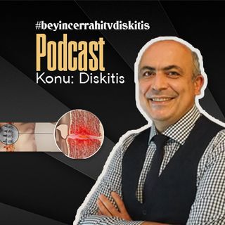 Diskitis nedir. Endişelenmelimiyim. Prof. Dr. Duran Berker Cemil