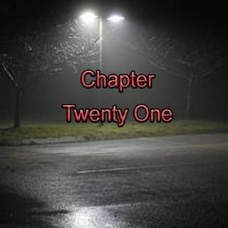 Chapter Twenty One | Two Shots of Tequila